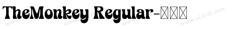 TheMonkey Regular字体转换